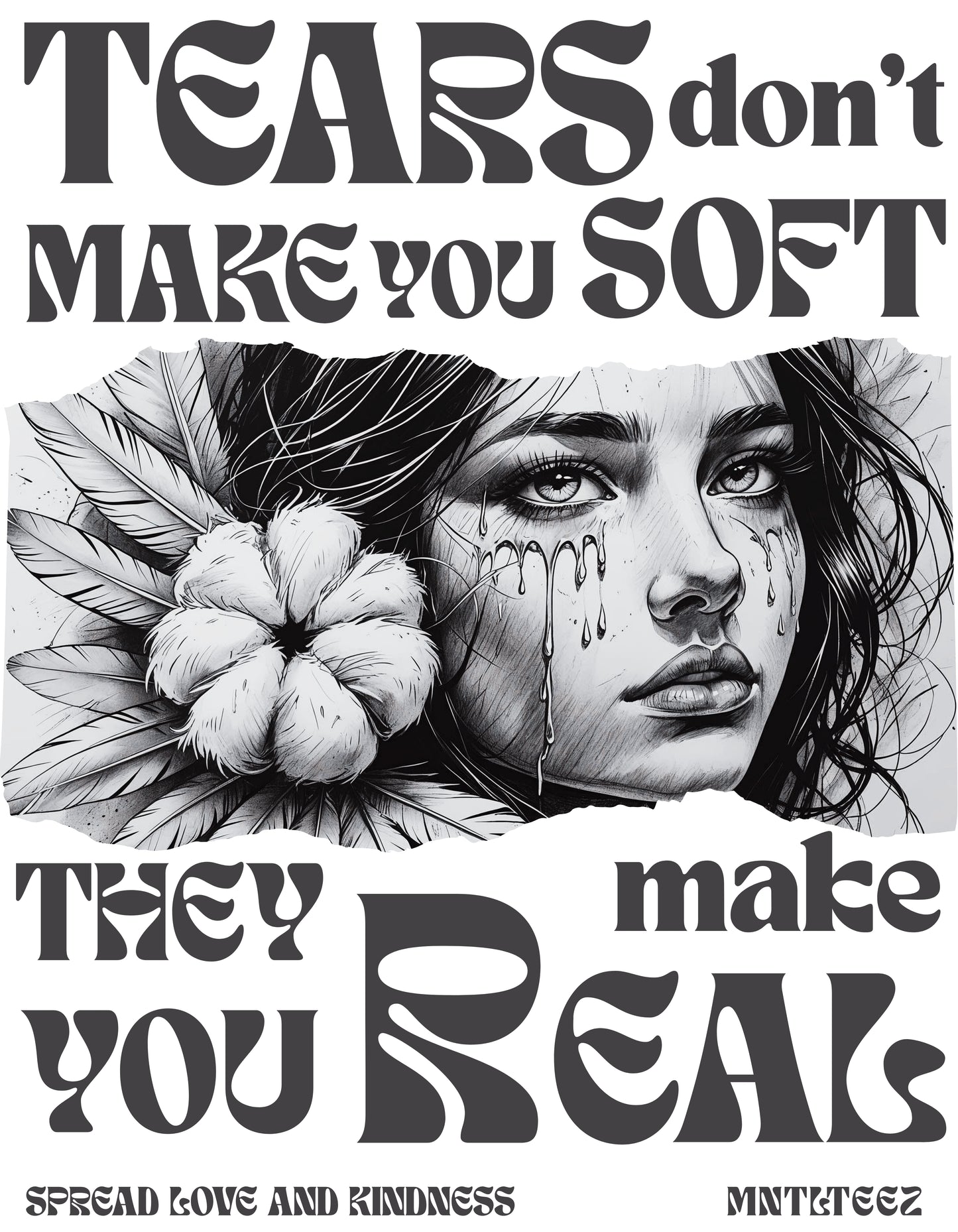 Tears Don’t Make You Soft | Women's Short Oversize Dropped Shoulder T-paita