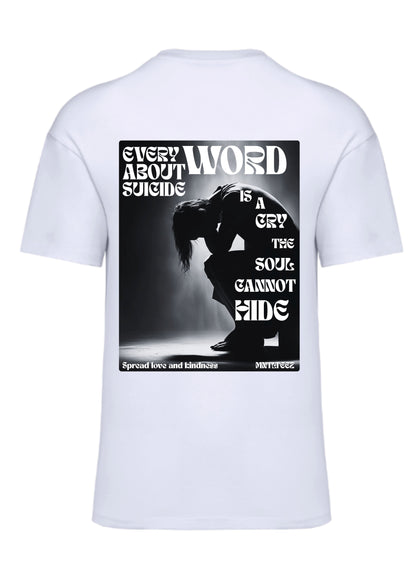 Every Word About Suicide Matters | unisex dropped shoulder t-paita