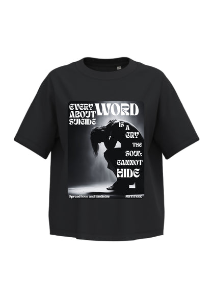 Every word about suicide matters | women’s short oversize dropped shoulder t-paita